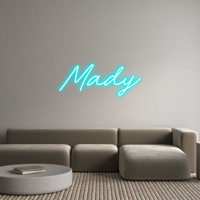 Custom Neon: Mady