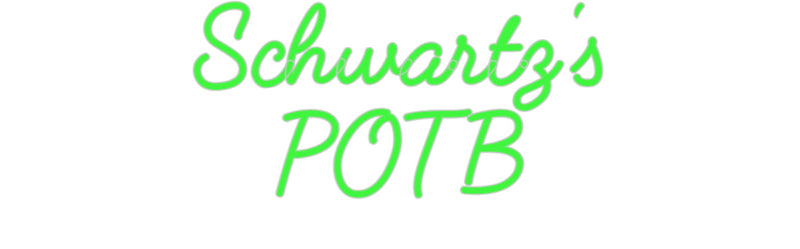 Custom Neon: Schwartz's
P...