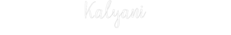 Custom Neon: Kalyani