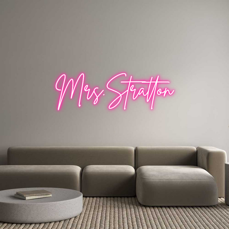 Custom Neon: Mrs.Stratton