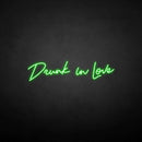 'Drunk in love' neon sign - VINTAGE SIGN
