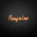 'Crazy in love' neon sign - VINTAGE SIGN