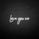 'Love you xo' neon sign - VINTAGE SIGN