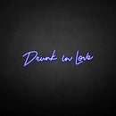 'Drunk in love' neon sign - VINTAGE SIGN