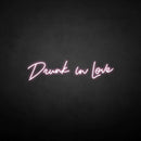 'Drunk in love' neon sign - VINTAGE SIGN