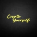 'Create yourself' neon sign - VINTAGE SIGN