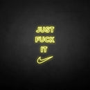 'Just fxxk it' neon sign - VINTAGE SIGN