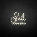 'Shit happens' neon sign - VINTAGE SIGN