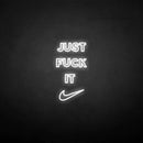 'Just fxxk it' neon sign - VINTAGE SIGN