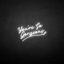 'You're so gergeous' neon sign - VINTAGE SIGN