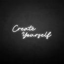 'Create yourself' neon sign - VINTAGE SIGN