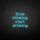'Stop thinking' neon sign - VINTAGE SIGN