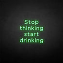 'Stop thinking' neon sign - VINTAGE SIGN