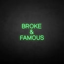 'broke & famous' neon sign - VINTAGE SIGN
