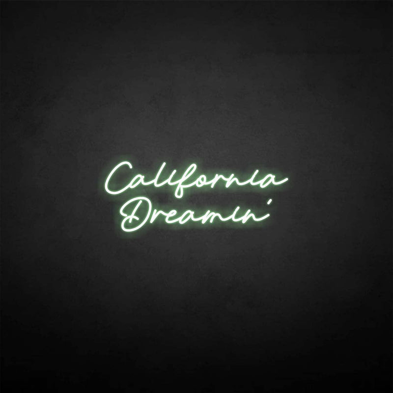 'California Dreamin' neon sign - VINTAGE SIGN