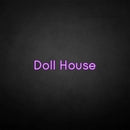'Doll house' neon sign - VINTAGE SIGN
