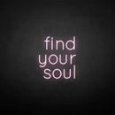 'Find your soul' neon sign - VINTAGE SIGN