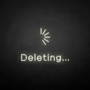 'Deleting' neon sign - VINTAGE SIGN