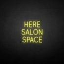 'HERE SALON SPACE' neon sign - VINTAGE SIGN
