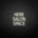 'HERE SALON SPACE' neon sign - VINTAGE SIGN