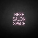 'HERE SALON SPACE' neon sign - VINTAGE SIGN