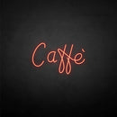 ‘Caffè' neon sign - VINTAGE SIGN