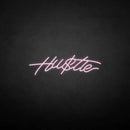 'Hu$tle' neon sign - VINTAGE SIGN