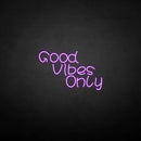 'Good vibes only3' neon sign - VINTAGE SIGN