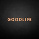 'GOODLIFE' neon sign - VINTAGE SIGN