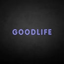 'GOODLIFE' neon sign - VINTAGE SIGN
