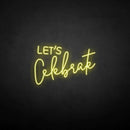 'Let's celebrate' neon sign - VINTAGE SIGN