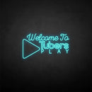 'Welcome to Tubers Play' neon sign - VINTAGE SIGN