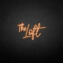 'The loft' neon sign - VINTAGE SIGN