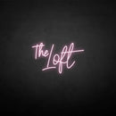 'The loft' neon sign - VINTAGE SIGN