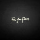 'Fuel your passion' neon sign - VINTAGE SIGN