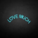 'Love much' neon sign - VINTAGE SIGN