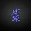 'Take it easy' neon sign - VINTAGE SIGN