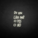 'Do you like me' neon sign - VINTAGE SIGN