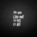 'Do you like me' neon sign - VINTAGE SIGN