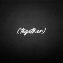 'Together' neon sign - VINTAGE SIGN