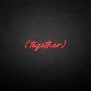 'Together' neon sign - VINTAGE SIGN
