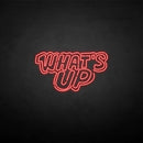 'What's up' neon sign - VINTAGE SIGN