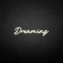 'Dreaming' neon sign - VINTAGE SIGN