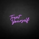'Treat yourself' neon sign - VINTAGE SIGN