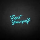 'Treat yourself' neon sign - VINTAGE SIGN