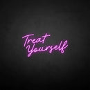 'Treat yourself' neon sign - VINTAGE SIGN