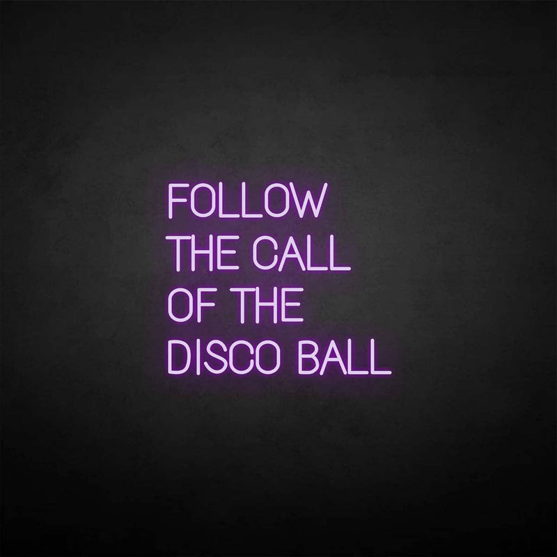 'Follow the call' neon sign - VINTAGE SIGN