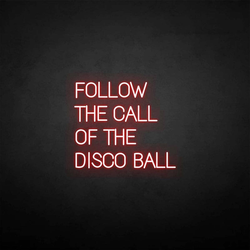 'Follow the call' neon sign - VINTAGE SIGN