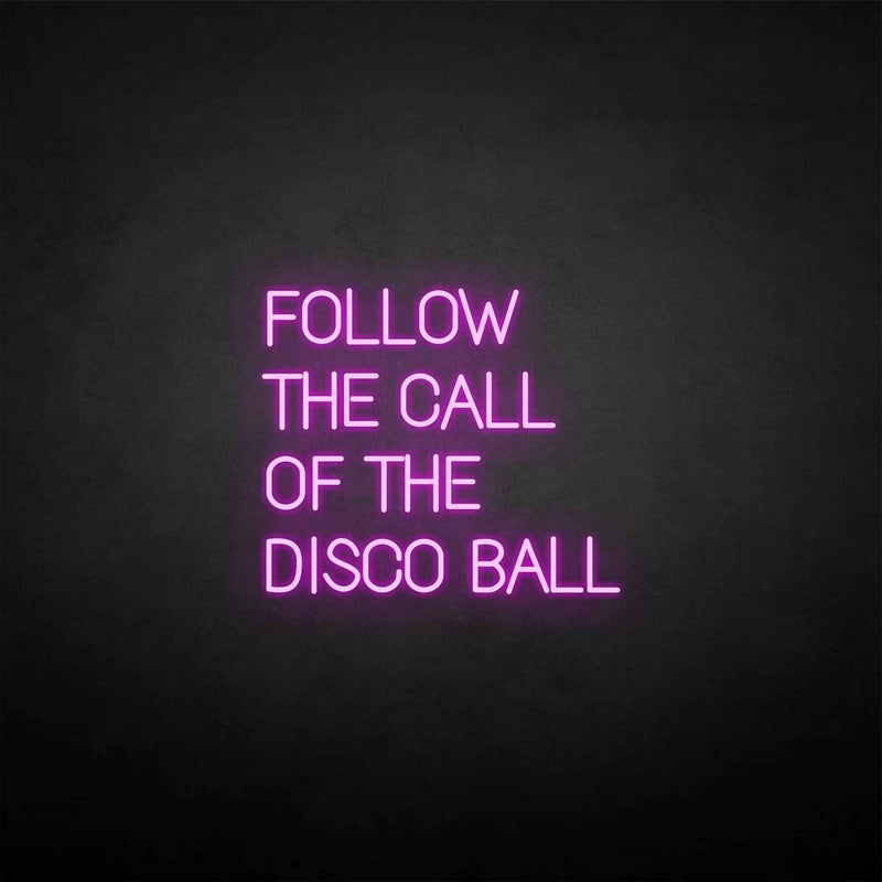 'Follow the call' neon sign - VINTAGE SIGN