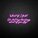 'What if i fall?' neon sign - VINTAGE SIGN